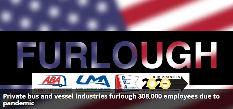 The U.S. private motorcoach, school bus and domestic passenger vessel industries have collectively furloughed or laid off an estimated 308,000 employee jobs over the last eight months due to the COVID-19 pandemic.